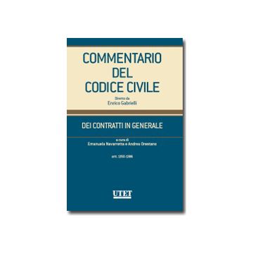 Commentario Al Codice Civile. Contratti In Generale Artt. 1350-1386 - Navarretta E. ; Orestano A.  - Utet Giuridica - 9788859805601
