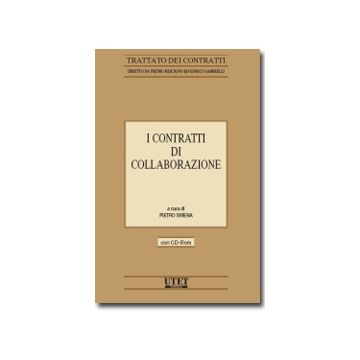 I Contratti Di Collaborazione. Con Cd-rom  - Sirena P.  - Utet Giuridica - 9788859805953