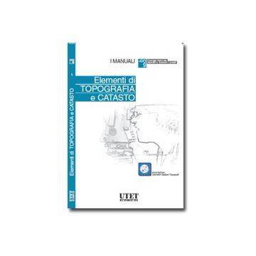 Elementi Di Topografia E Catasto -  - Utet Giuridica - 9788859806202