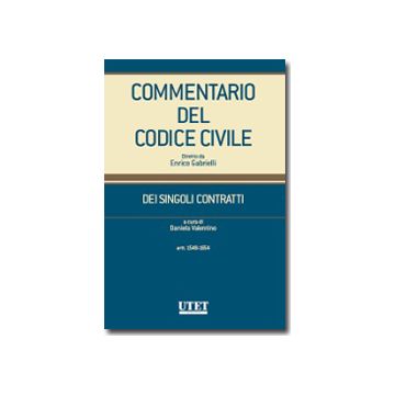 Commentario Del Codice Civile. Dei Singoli Contratti Artt. 1548-1654 - Valentino D.  - Utet Giuridica - 9788859806424
