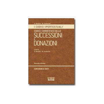 Codice Commentato Delle Successioni E Delle Donazioni. Con Cd-rom - Bonilini G. ; Confortini M.  - Utet Giuridica - 9788859806479