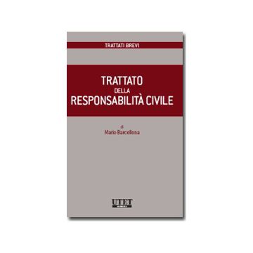 Trattato Della Responsabilita' Civile - Barcellona Mario - Utet Giuridica - 9788859806615