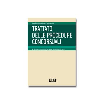 I Reati Nelle Procedure Concorsuali. Gli Adempimenti Fiscali  - Ghia Lucio; Piccininni Carlo; Severino Fausto - Utet Giuridica - 9788859806691