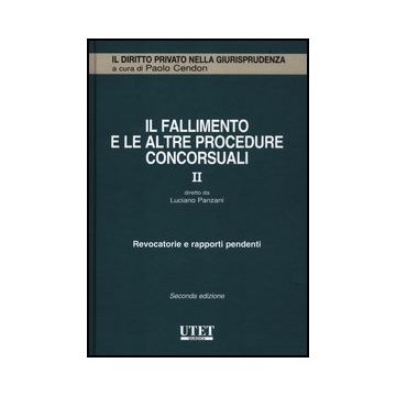 Il Fallimento E Le Altre Procedure Concorsuali  Revocatorie E Rapporti Pendenti -  - Utet Giuridica - 9788859806721