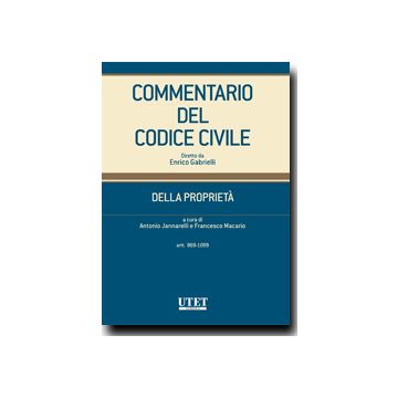 Commentario Del Codice Civile. Della Proprieta' - Jannarelli A. ; Macario F.  - Utet Giuridica - 9788859806752