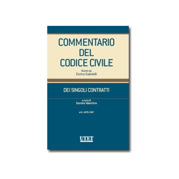 Commentario Del Codice Civile. Dei Singoli Contratti Artt. 1470-1547 - Valentino D.  - Utet Giuridica - 9788859807087