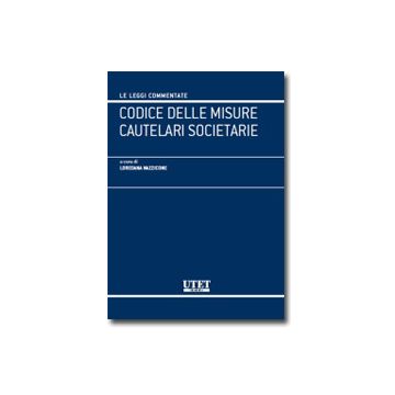 Codice Delle Misure Cautelari Societarie - Nazzicone L.  - Utet Giuridica - 9788859807988