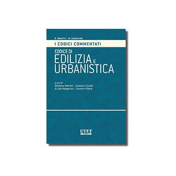 Codice Di Edilizia E Urbanistica -  - Utet Giuridica - 9788859809159