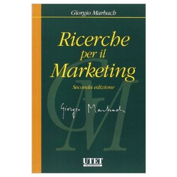 Ricerche Per Il Marketing - Marbach Giorgio - Utet Giuridica - 9788859810681