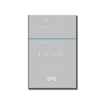 I Singoli Contratti  La Transazione - Cicero Cristiano - Utet Giuridica - 9788859811442