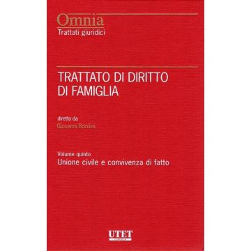 Trattato di diritto di famiglia. Vol. 5: Unione civile e convivenza di fatto