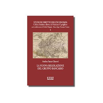 La nuova regolazione del gruppo bancario