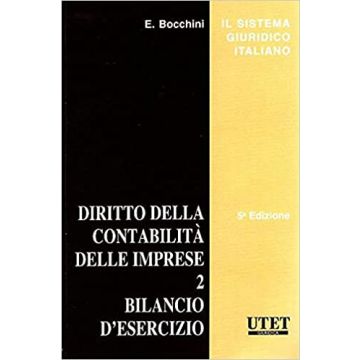 Bocchini Diritto della contabilità delle imprese bilancio d'esercizio 2021 utet