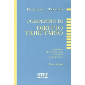 Compendio di diritto tributario 9/ed. 2023 [Tesauro - Utet]