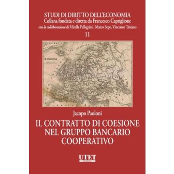 Il contratto di coesione nel gruppo bancario cooperativo