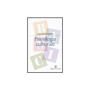 Psicologia Culturale - Inghilleri P.  - Cortina Raffaello - 9788860302755