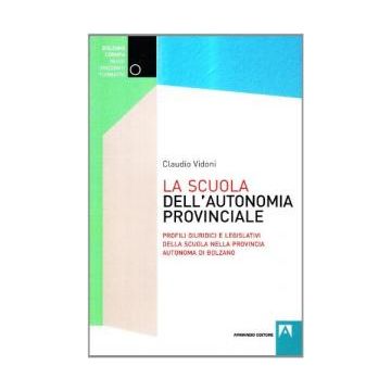 La scuola dell'autonomia provinciale
