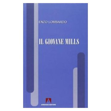 Il giovane Mills