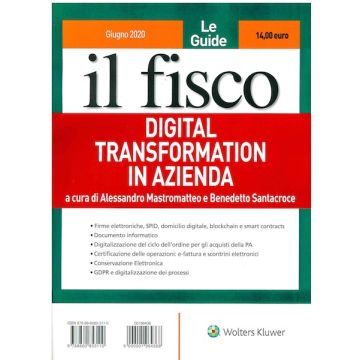 Digital transformation in azienda - Firma elettronica, SPID, domicilio legale, blockchain, smart contract, e-fattura, scontrino elettronico, Conservazione elettronica