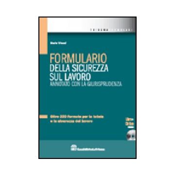 Formulario Della Sicurezza Sul Lavoro. Con Dvd-rom - Triassi Maria - Celt Editrice La Tribuna - 9788861328969