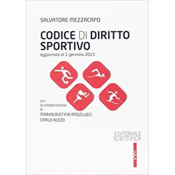 Codice di diritto sportivo salvatore mezzacapo editoriale scientifica