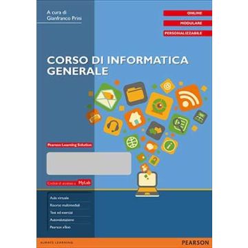 Corso Di Informatica Generale. Con Mylab - Prini - Pearson Education Italia - 9788865183724