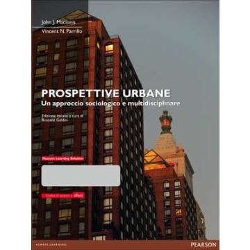 Prospettive urbane. Un approccio sociologico e multidisciplinare. Con Pearson eText