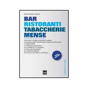 Bar, Ristoranti, Tabaccherie, Mense - Ghisoni Sergio M. - Lswr - 9788866043065