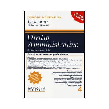 Diritto Amministrativo - Volume 4 - Garofoli Roberto - Neldiritto.it - 9788866573494