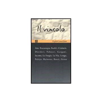Il Vincolo  - Centro Italiano Di Psicologia Analitica  - Cortina Raffaello - 9788870789973