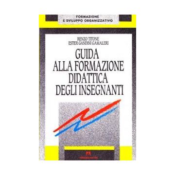 Guida alla formazione didattica degli insegnanti