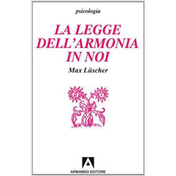 La legge dell'armonia in noi