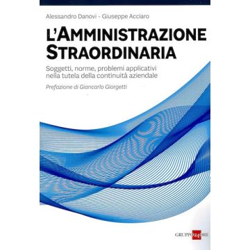 Amministrazione straordinaria 2021 danovi acciaro gruppo sole 24 ore