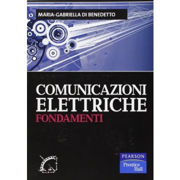 Comunicazioni Elettriche. Fondamenti
