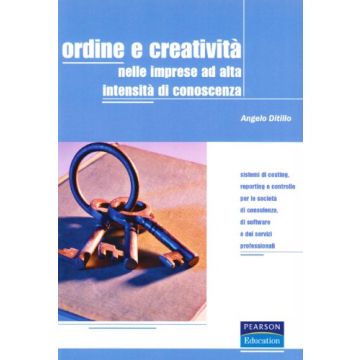 Ordine e creatività nelle imprese ad alta intensità di conoscenza