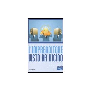L'imprenditore visto da vicino