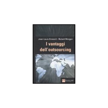 I vantaggi dell'outsourcing
