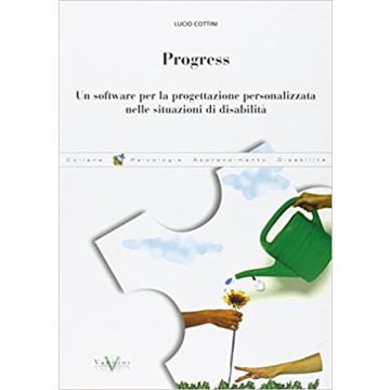 Progress. Un software per la progettazione personalizzata nelle situazioni di disabilità