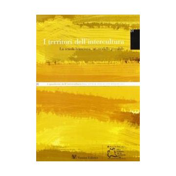 I territori dell'intercultura. La scuola bresciana. Un modello possibile