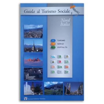 Guida al turismo sociale nel nord Italia