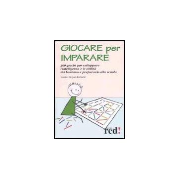 Giocare Per Imparare - Doyon-richard Louise - Red Edizioni - 9788874472147