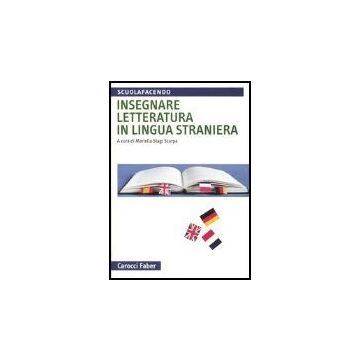 Insegnare Letteratura In Lingua Straniera