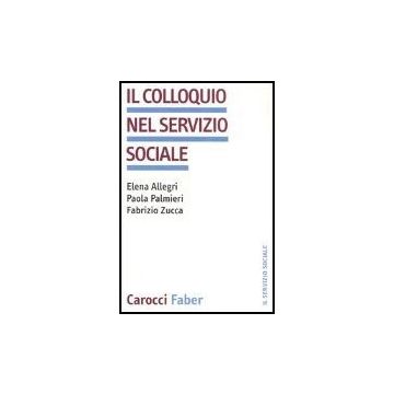 Il Colloquio Nel Servizio Sociale 