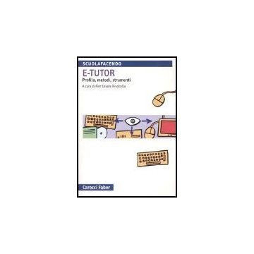 E-tutor. Profilo, Metodi E Strumenti