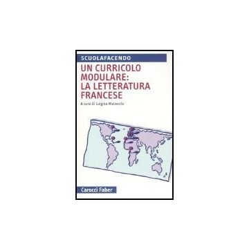 Un Curricolo Modulare: La Letteratura Francese 