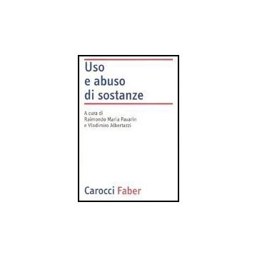 Uso E Abuso Di Sostanze