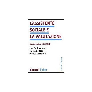 L' Assistente Sociale E La Valutazione 
