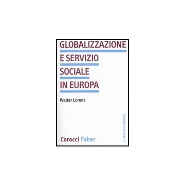 Globalizzazione E Il Servizio Sociale In Europa