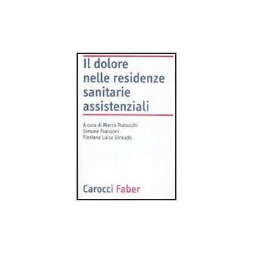 Il Dolore Nelle Residenze Sanitarie Assistenziali 