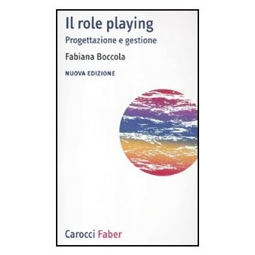 Il Role Playing. Progettazione E Gestione 